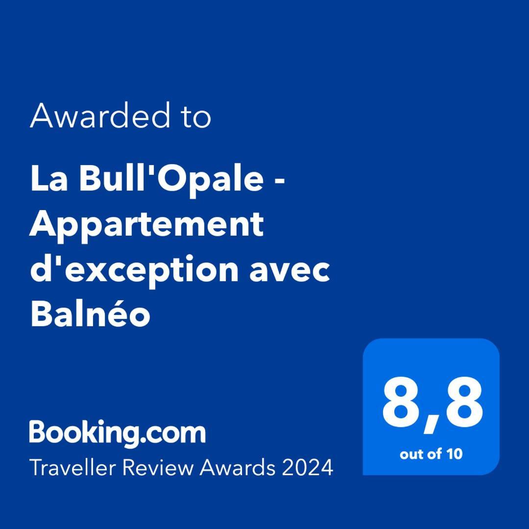 La Bull'Opale - Appartement d'exception avec Balnéo Boulogne-sur-Mer Extérieur photo